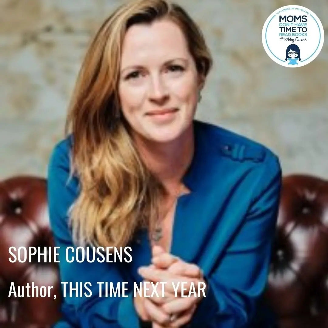 Sophie Cousens, THIS TIME NEXT YEAR - Zibby Media