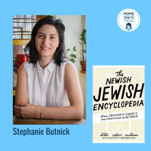 Stephanie Butnick, THE NEWISH JEWISH ENCYCLOPEDIA - Zibby Media