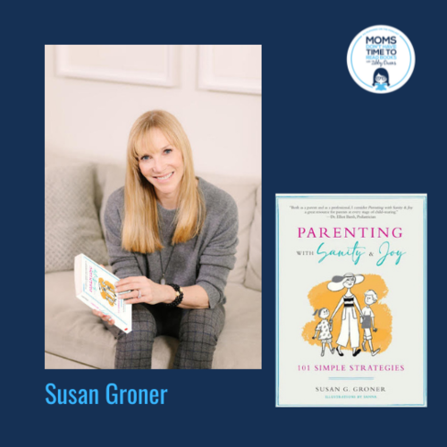 Susan Groner, PARENTING WITH SANITY AND JOY