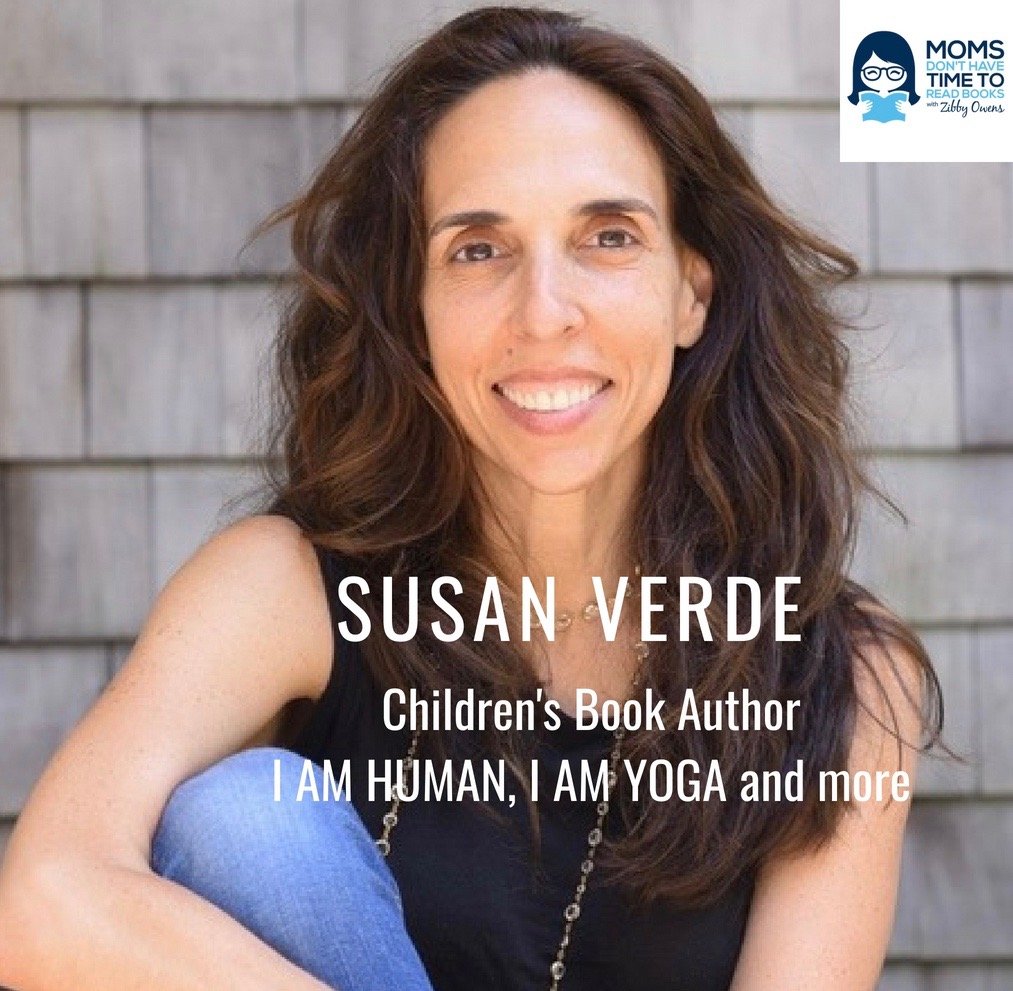 Susan Verde, I AM HUMAN, I AM YOGA, I AM PEACE, I AM LOVE