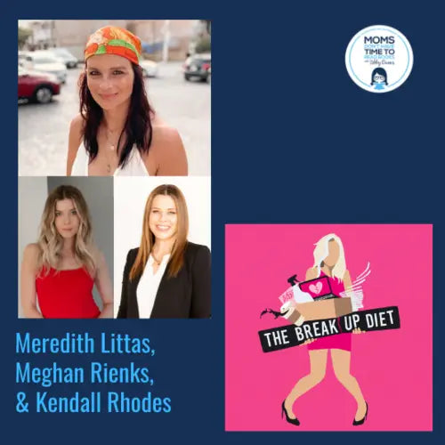 Kendall Rhodes, Meredith Littas & Meghan Rienks, THE BREAK-UP DIET - Zibby Media