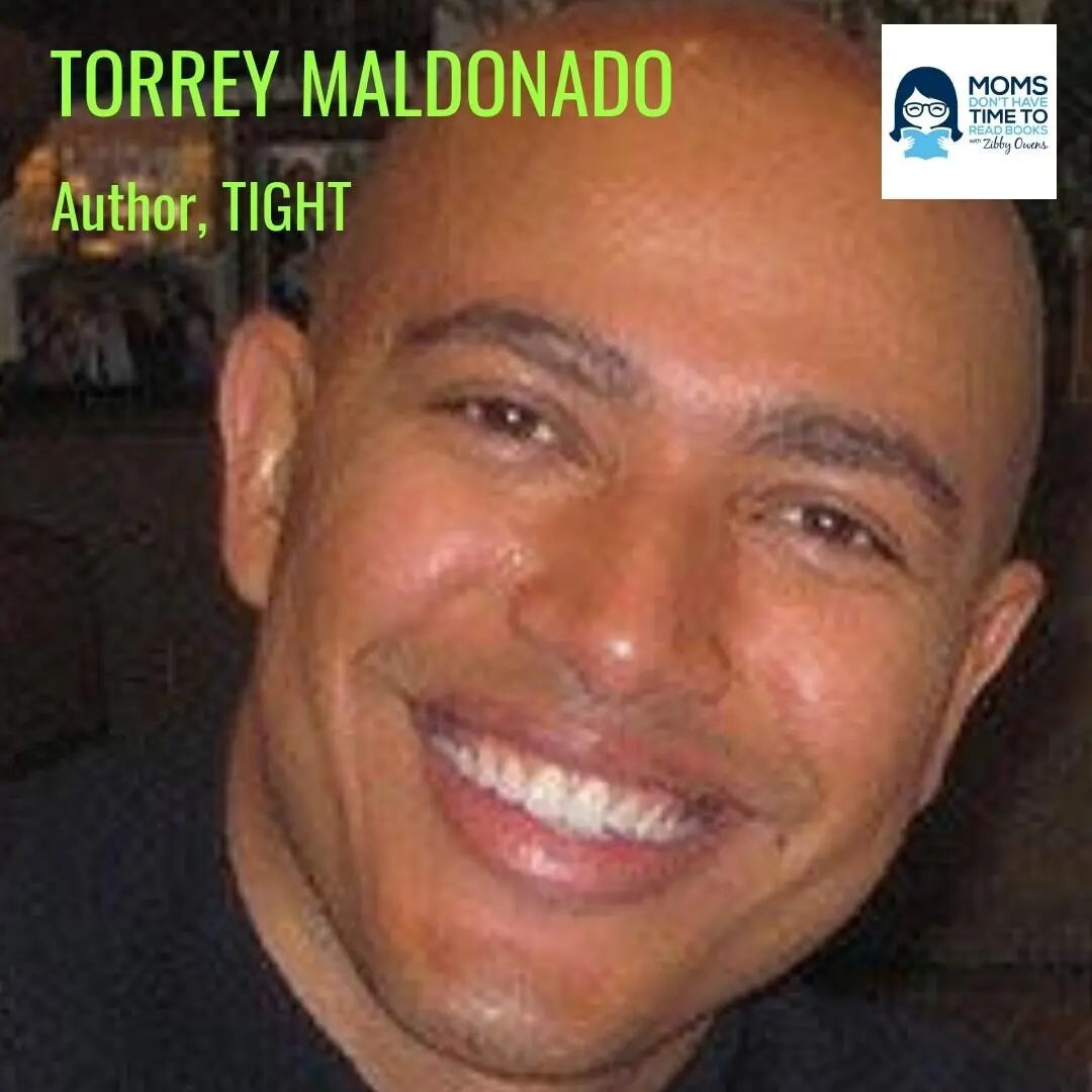 Torrey Maldonado, TIGHT - Zibby Media