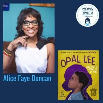 Alice Faye Duncan, OPAL LEE AND WHAT IT MEANS TO BE FREE - Zibby Media