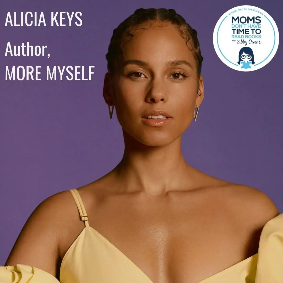 Alicia Keys, MORE MYSELF - Zibby Media