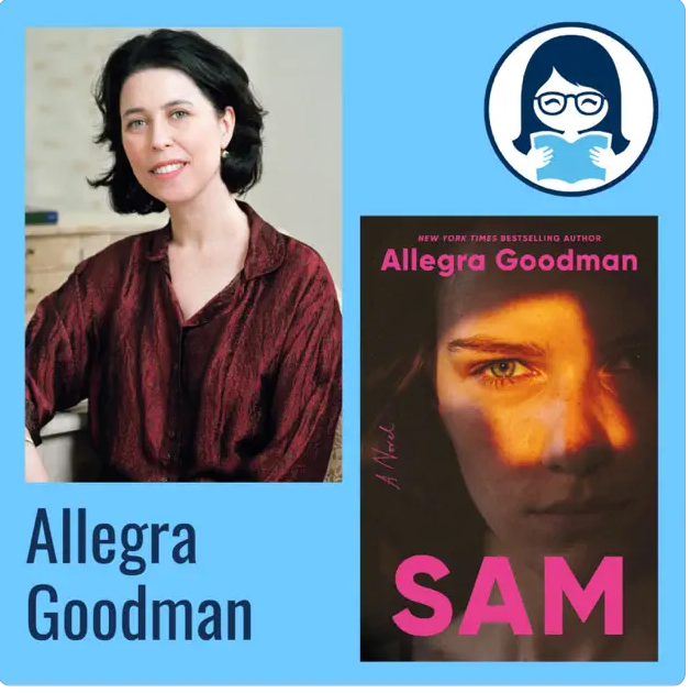 Allegra Goodman, SAM