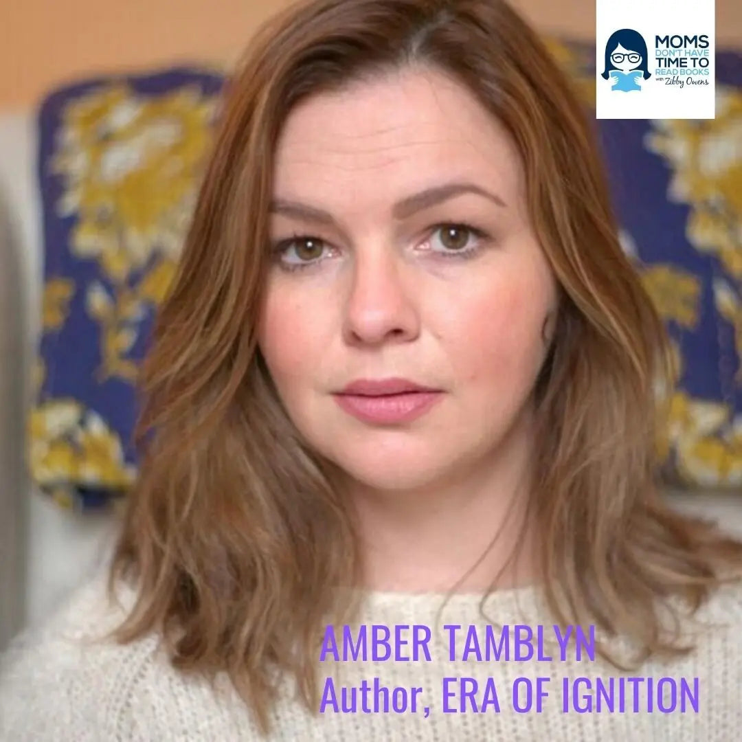 Amber Tamblyn, ERA OF IGNITION - Zibby Media