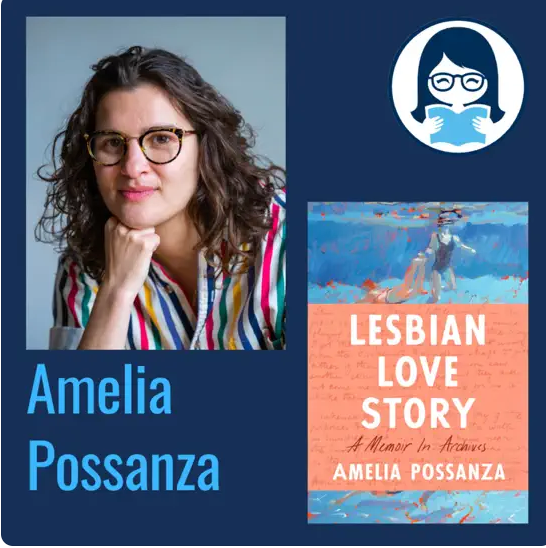 Amelia Possanza, LESBIAN LOVE STORY: A Memoir in Archives