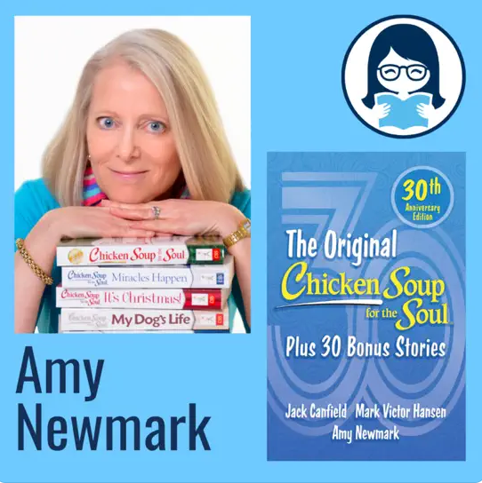 Amy Newmark, CHICKEN SOUP FOR THE SOUL 30TH ANNIVERSARY EDITION: Plus 30 Bonus Stories