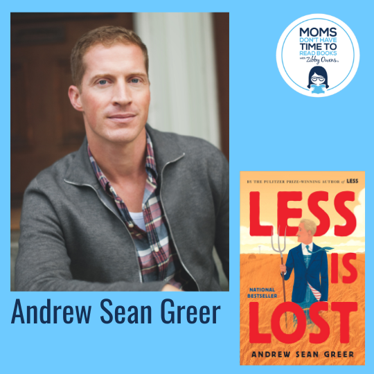 Andrew Sean Greer, LESS IS LOST