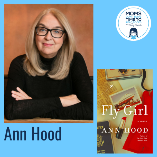 Ann Hood, FLY GIRL: A Memoir