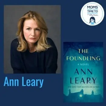 Ann Leary, THE FOUNDLING - Zibby Media