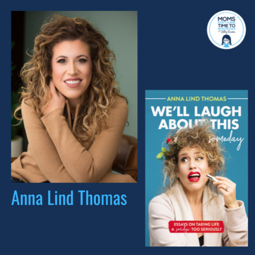 Anna Lind Thomas, WE'LL LAUGH ABOUT THIS (SOMEDAY)