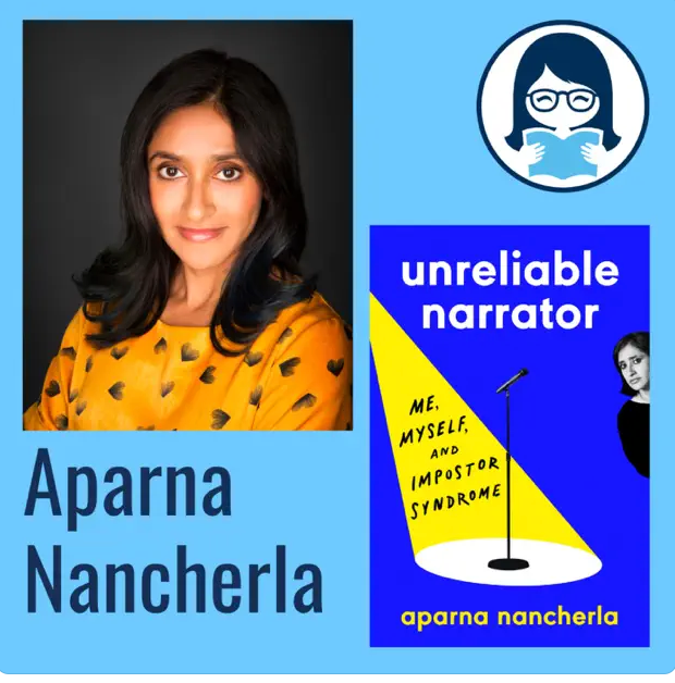 Aparna Nancherla, UNRELIABLE NARRATOR: Me, Myself, and Imposter Syndrome