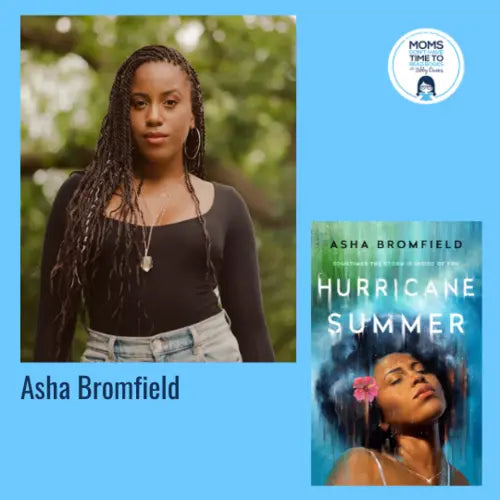 Asha Bromfield, HURRICANE SUMMER - Zibby Media
