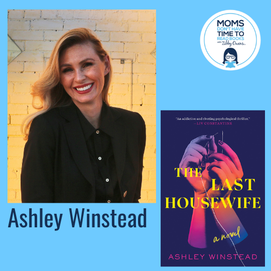 Ashley Winstead, THE LAST HOUSEWIFE