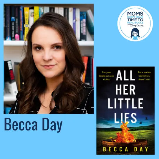 Becca Day, ALL HER LITTLE LIES - Zibby Media