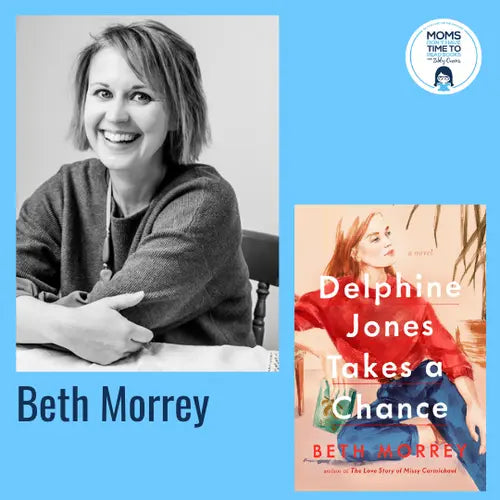 Beth Morrey, DELPHINE JONES TAKES A CHANCE - Zibby Media