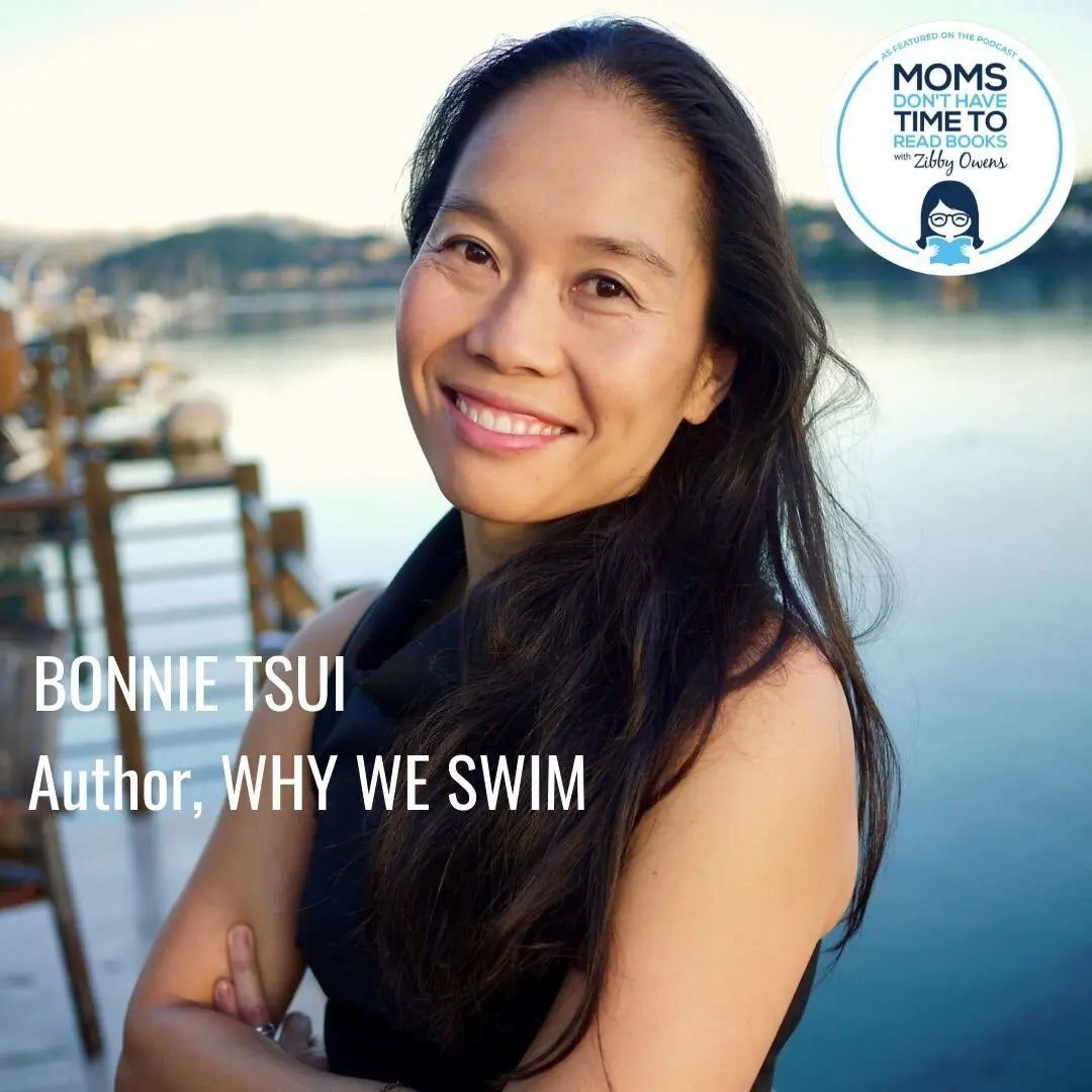 Bonnie Tsui, WHY WE SWIM - Zibby Media
