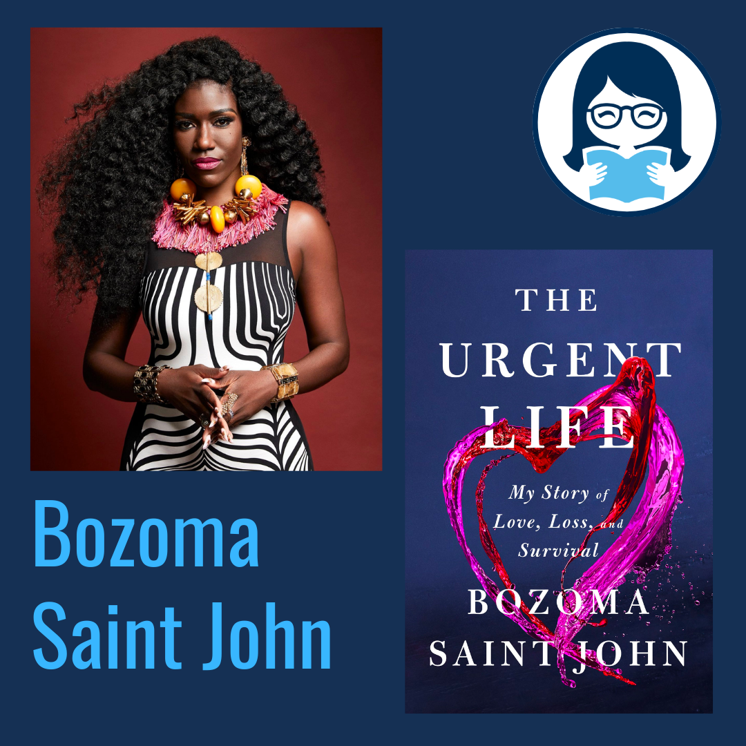 Bozoma Saint John, THE URGENT LIFE: My Story of Love, Loss, and Survival