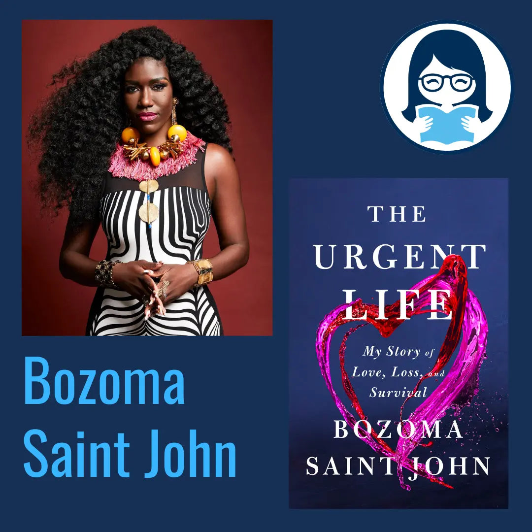 Bozoma Saint John, THE URGENT LIFE: My Story of Love, Loss, and Survival - Zibby Media