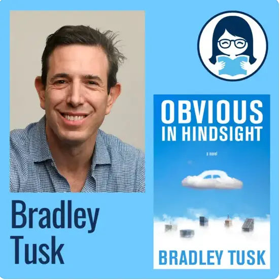 Bradley Tusk, OBVIOUS IN HINDSIGHT - Zibby Media