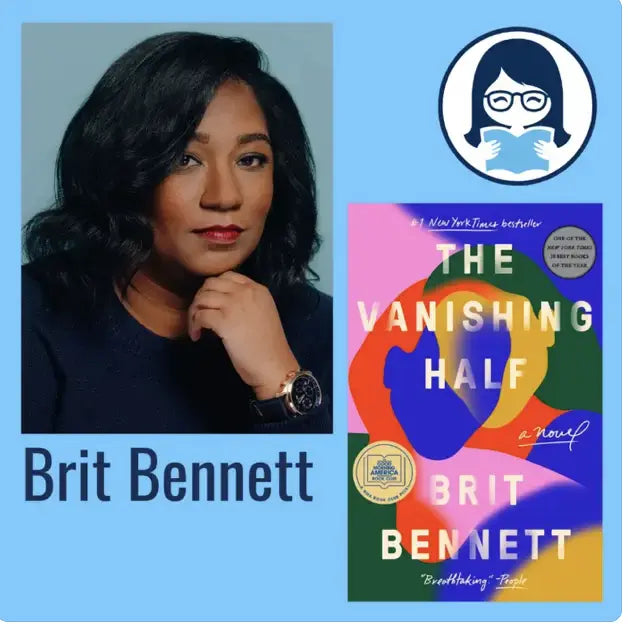 Brit Bennett, THE VANISHING HALF - Zibby Media
