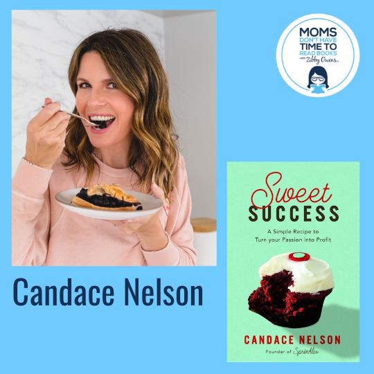 Candice Nelson, SWEET SUCCESS