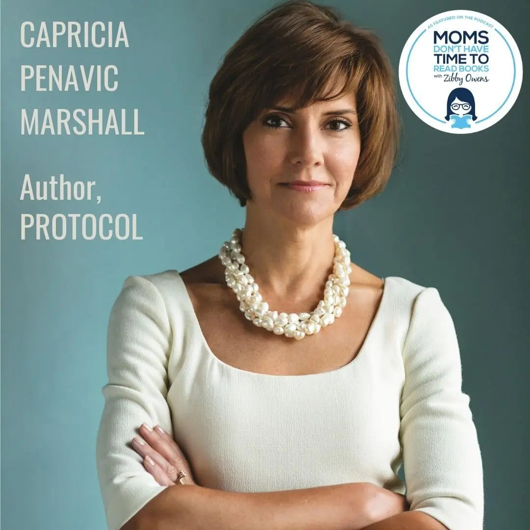 Capricia Penavic Marshall, PROTOCOL - Zibby Media