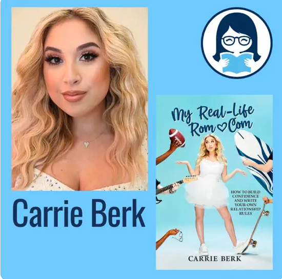 Carrie Berk, MY REAL-LIFE ROM-COM: How to Build Confidence and Write Your Own Relationship Rules