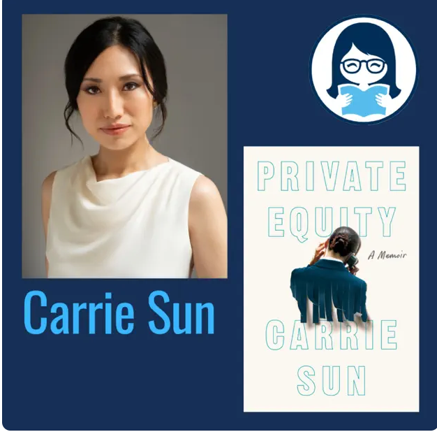 Carrie Sun, PRIVATE EQUITY: A Memoir
