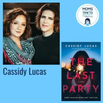 Cassidy Lucas, THE LAST PARTY - Zibby Media