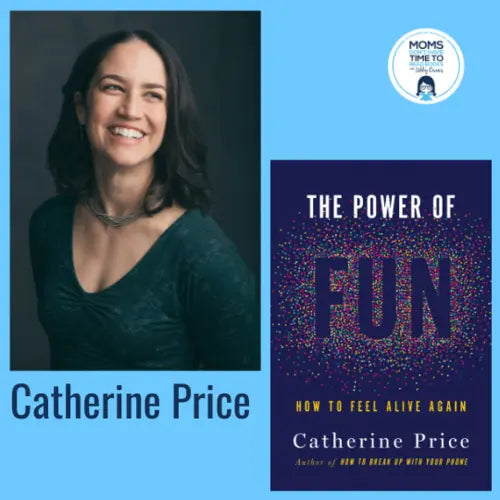 Catherine Price, THE POWER OF FUN - Zibby Media