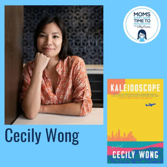 Cecily Wong, KALEIDOSCOPE: A Novel - Zibby Media