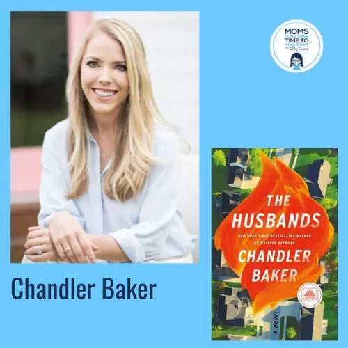 Chandler Baker, THE HUSBANDS - Zibby Media