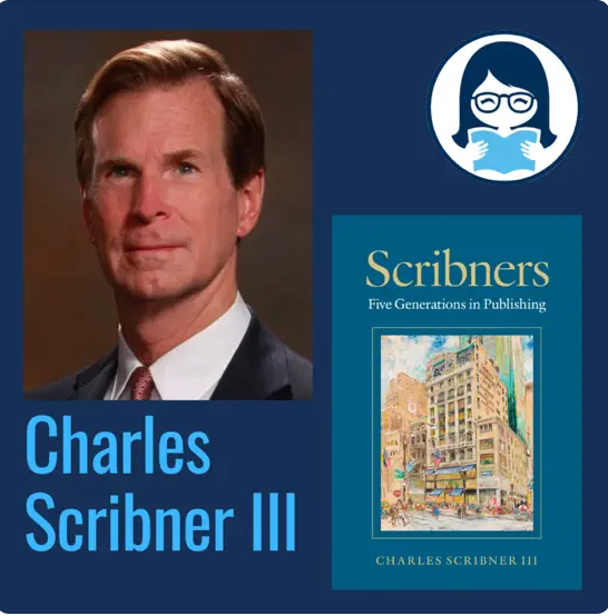 Charles Scribner III, SCRIBNERS: Five Generations in Publishing