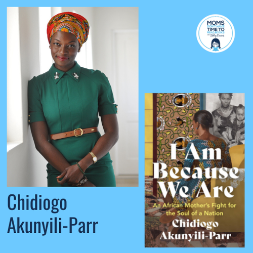 Chidiogo Akunyili-Parr, I AM BECAUSE WE ARE