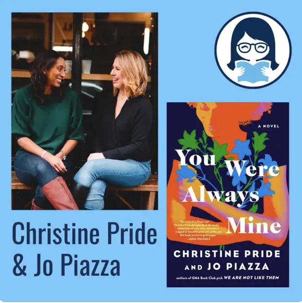 Christine Pride and Jo Piazza, YOU WERE ALWAYS MINE