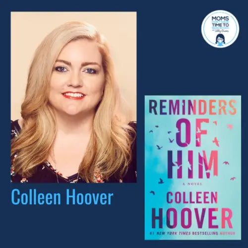 Colleen Hoover, REMINDERS OF HIM - Zibby Media