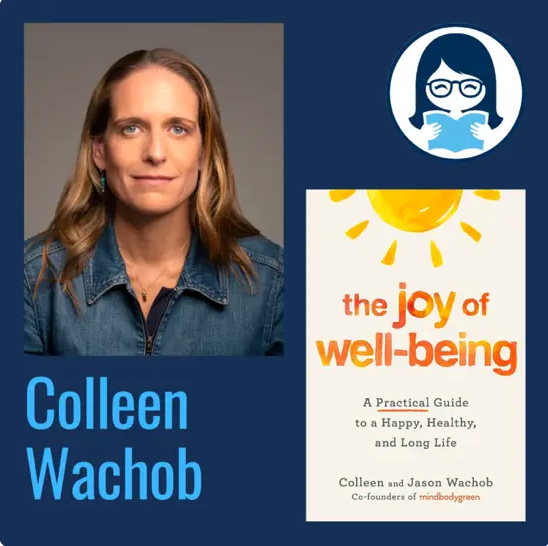 Colleen Wachob, THE JOY OF WELL-BEING: A Practical Guide to a Happy, Healthy, and Long Life