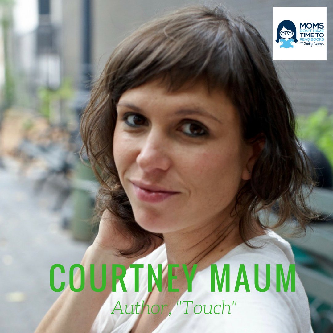 Courtney Maum, TOUCH