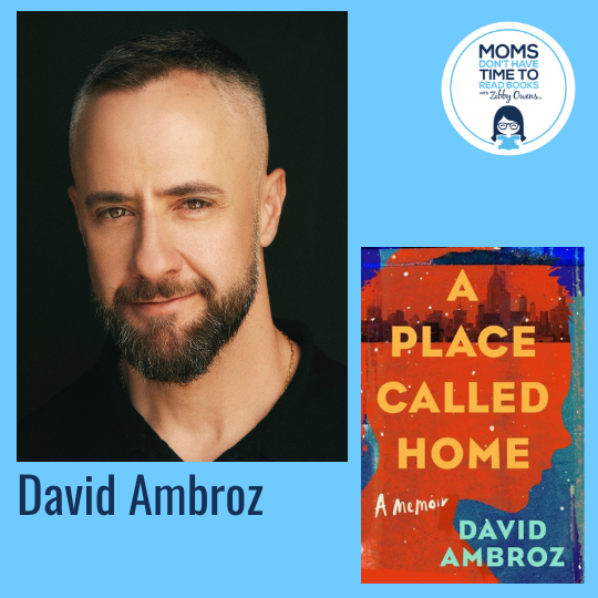 David Ambroz, A PLACE CALLED HOME