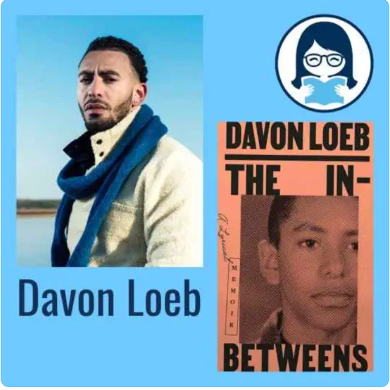 Davon Loeb, THE IN-BETWEENS: A Lyrical Memoir