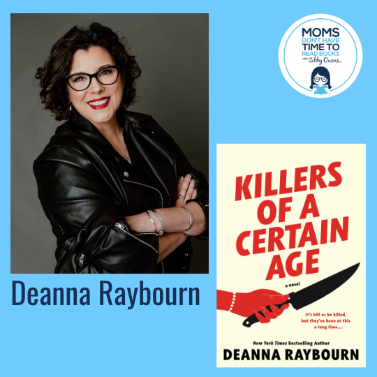 Deanna Raybourn,	KILLERS OF A CERTAIN AGE