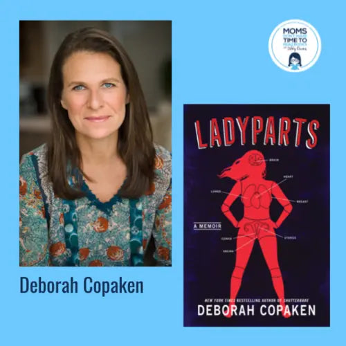 Deborah Copaken, LADYPARTS - Zibby Media