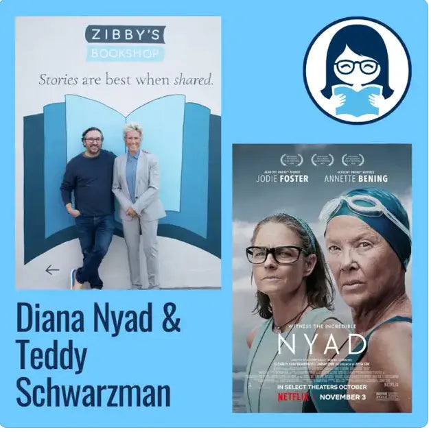 Diana Nyad and Teddy Schwarzman, NYAD - Zibby Media