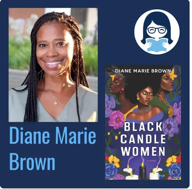 Diane Marie Brown, BLACK CANDLE WOMEN - Zibby Media