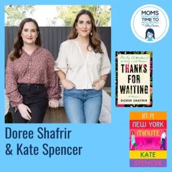 Doree Shafrir & Kate Spencer, THANKS FOR WAITING and A NEW YORK MINUTE - Zibby Media