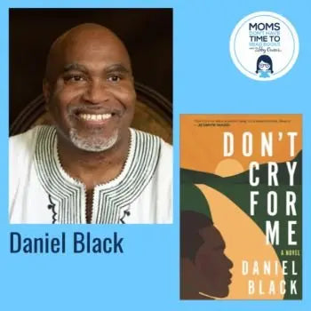 Dr. Daniel Black, DON'T CRY FOR ME - Zibby Media