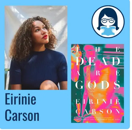 Eirinie Carson, THE DEAD ARE GODS - Zibby Media