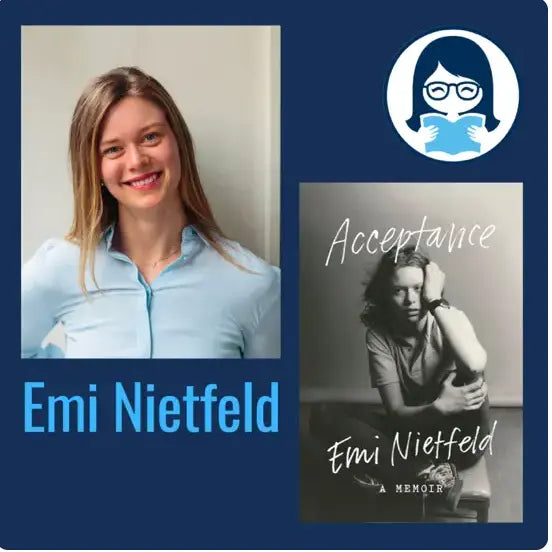 Emi Nietfeld, ACCEPTANCE: A Memoir - Zibby Media